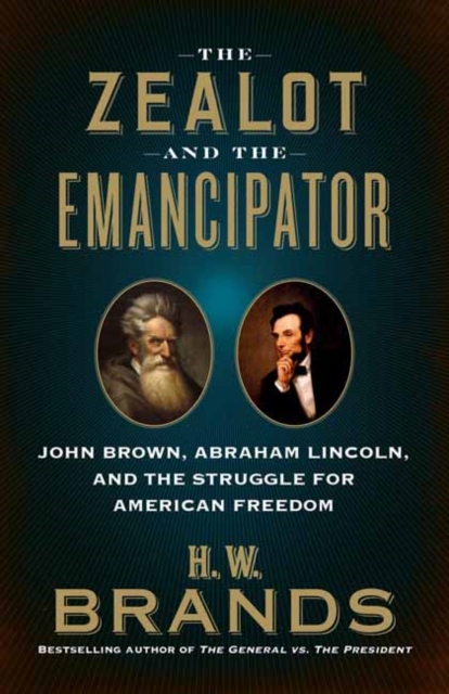 Zealot and the Emancipator