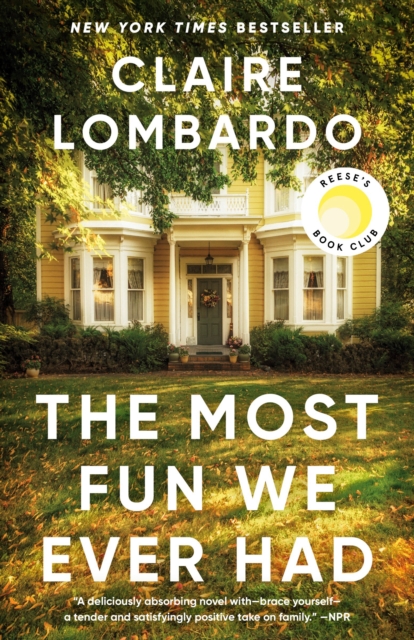 The Most Fun We Ever Had (Reese's Book Club Pick)