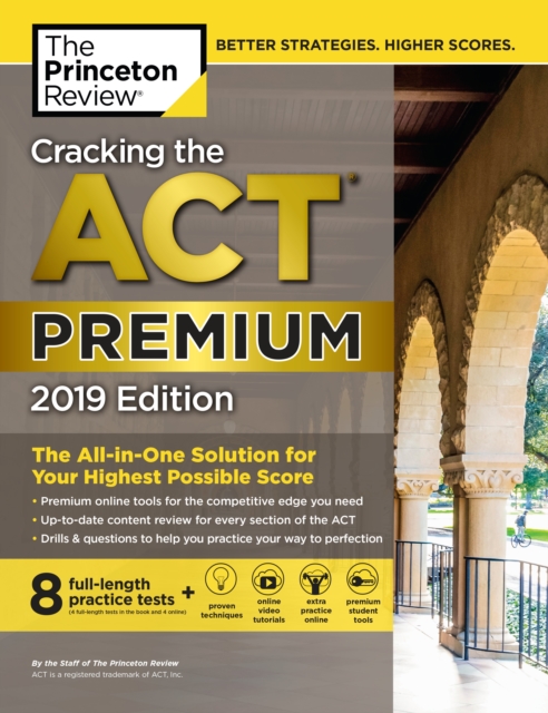 Cracking the ACT Premium Edition with 8 Practice Tests