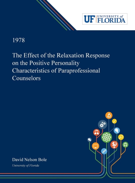 Effect of the Relaxation Response on the Positive Personality Characteristics of Paraprofessional Counselors