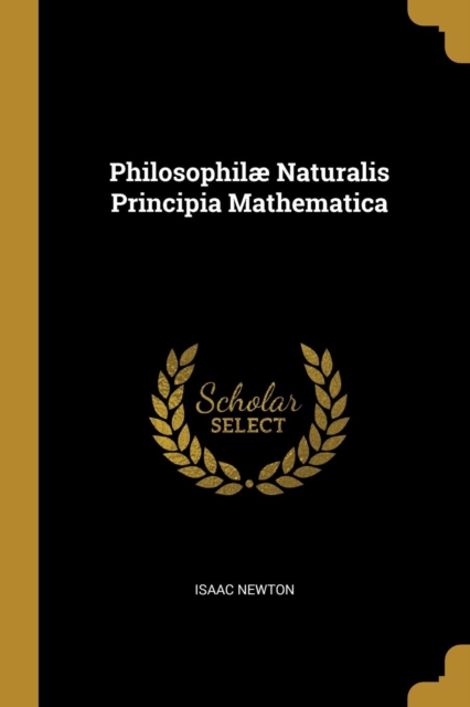 Philosophil  Naturalis Principia Mathematica