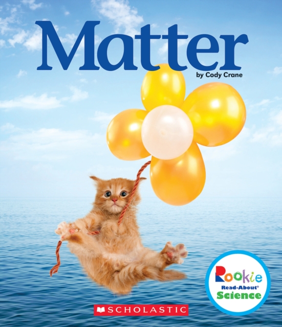 Matter (Rookie Read-About Science: Physical Science)