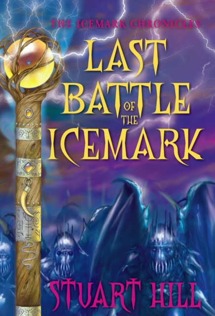 Last Battle of the Icemark (The Icemark Chronicles #3)