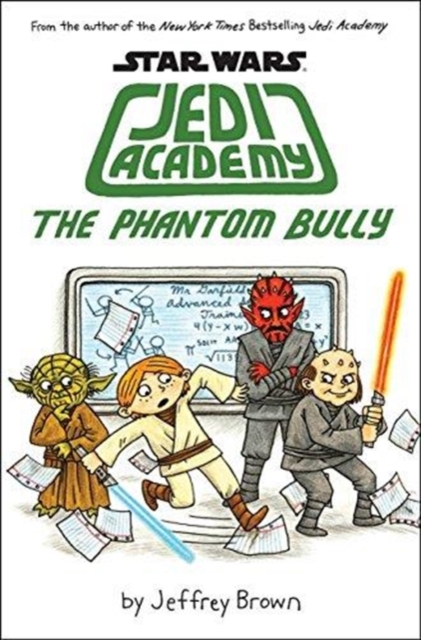 Phantom Bully (Star Wars: Jedi Academy #3)