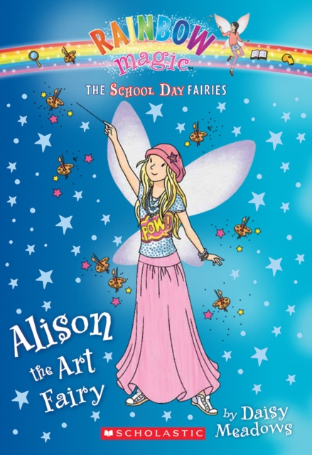 Alison the Art Fairy (The School Day Fairies #2)