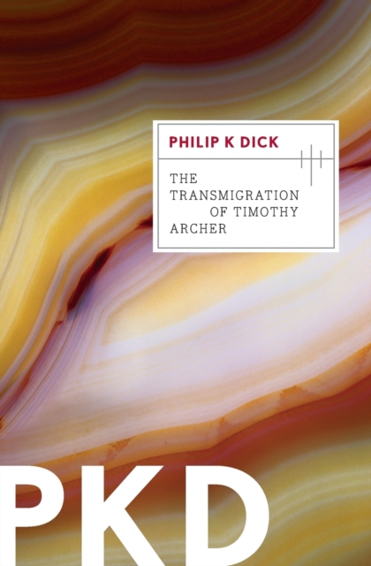 Transmigration Of Timothy Archer