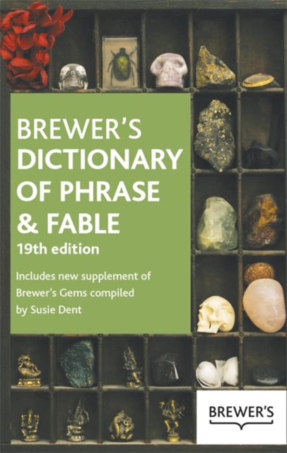 Brewer's Dictionary of Phrase and Fable 19th Edition