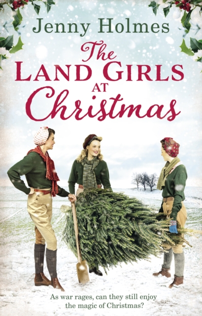 Land Girls at Christmas