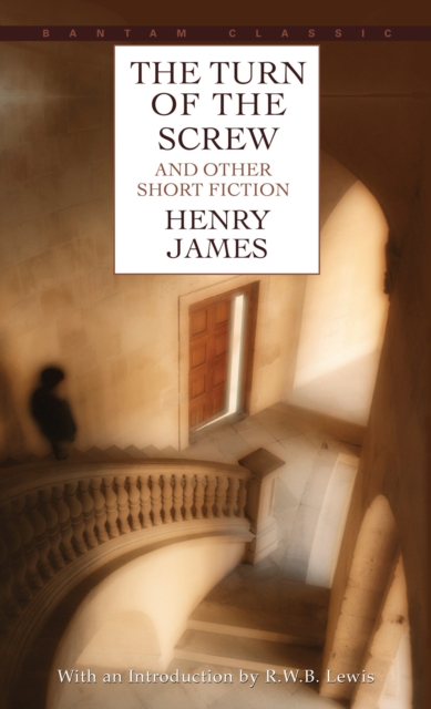 Turn of the Screw and Other Short Fiction