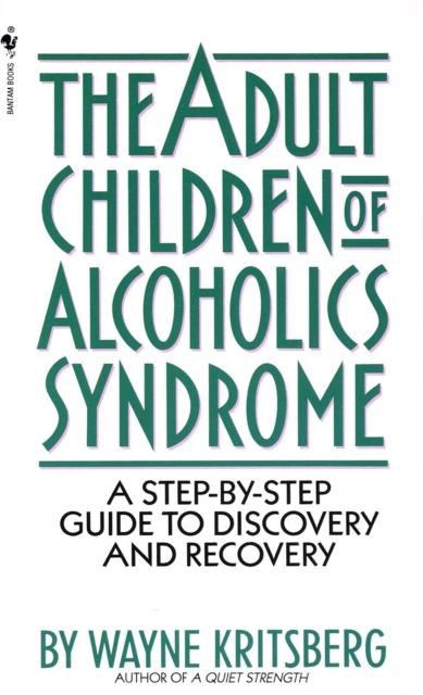 Adult Children of Alcoholics Syndrome