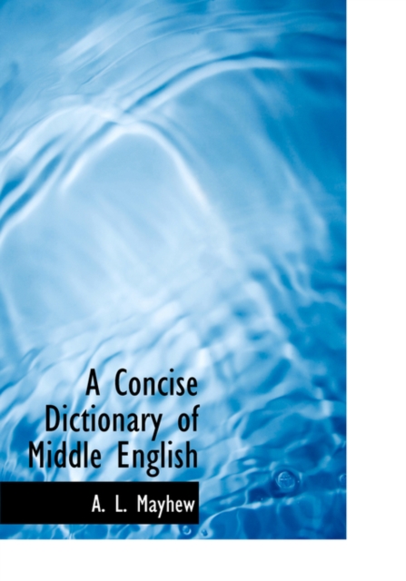 Concise Dictionary of Middle English