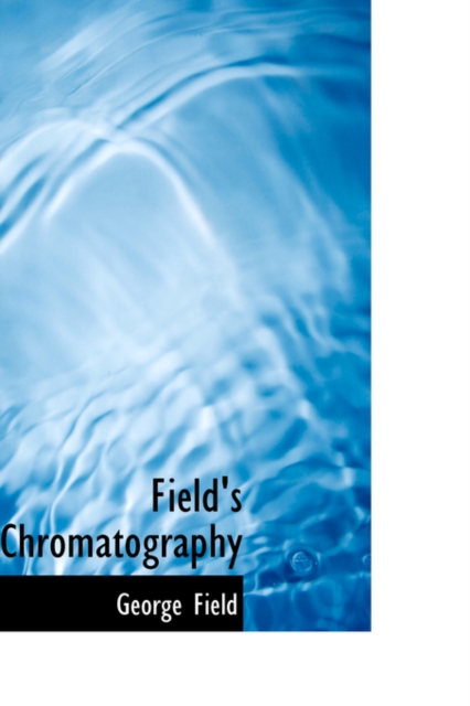 Field's Chromatography