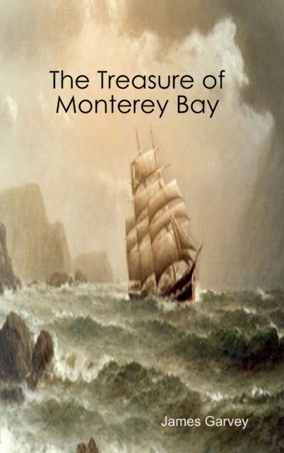 The Treasure of Monterey Bay