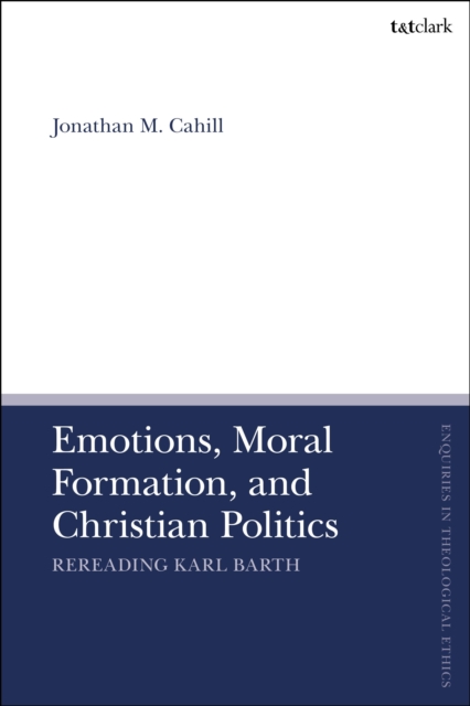 Emotions, Moral Formation, and Christian Politics