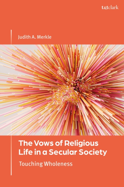 The Vows of Religious Life in a Secular Society