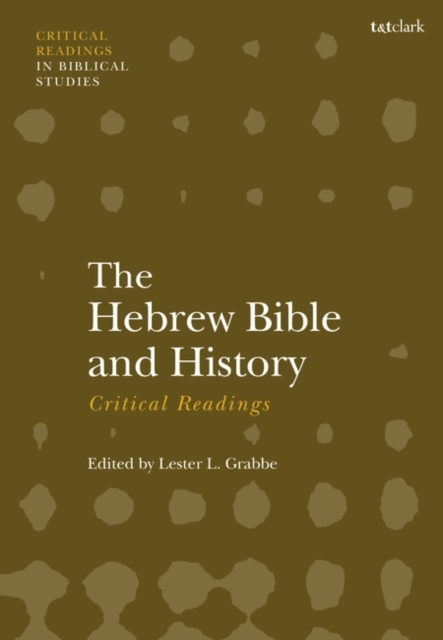 Hebrew Bible and History: Critical Readings