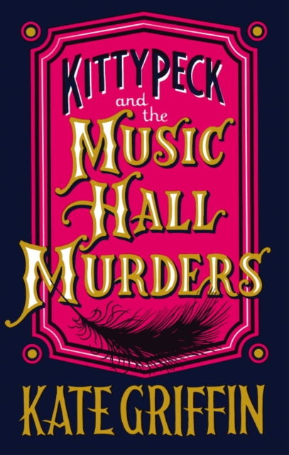 Kitty Peck and the Music Hall Murders