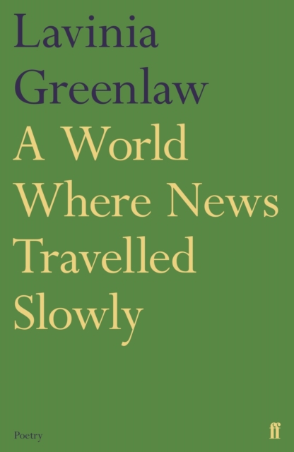 World Where News Travelled Slowly