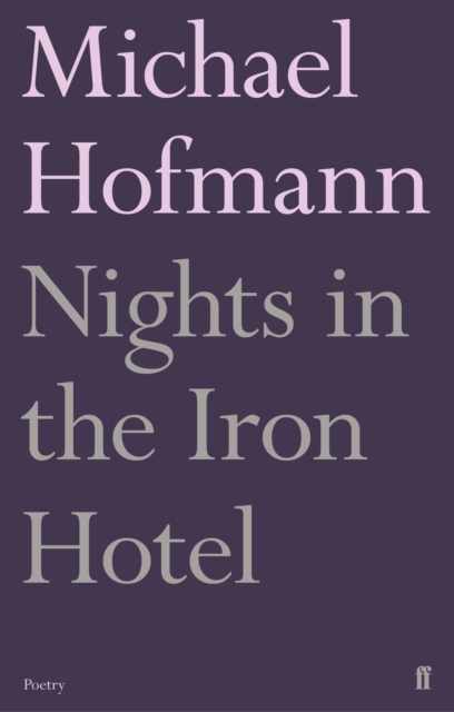 Nights in the Iron Hotel