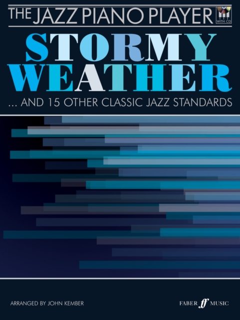 Jazz Piano Player: Stormy Weather