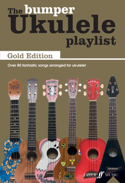 Bumper Ukulele Playlist: Gold Edition