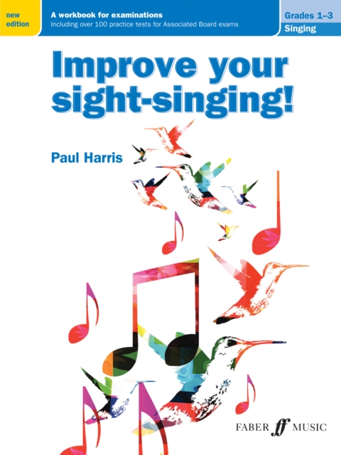 Improve your sight-singing! Grades 1-3 (New Edition)