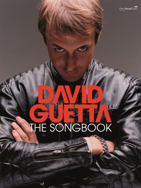 David Guetta: The Songbook (Piano Voice and Guitar)
