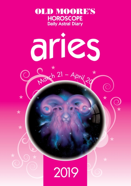 Old Moore's Horoscope Aries 2019