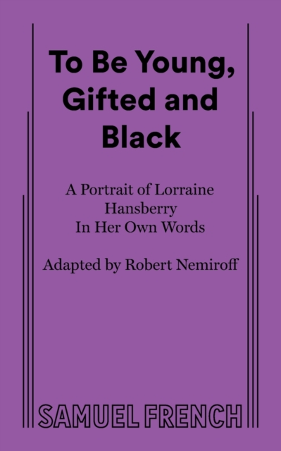 To Be Young, Gifted and Black