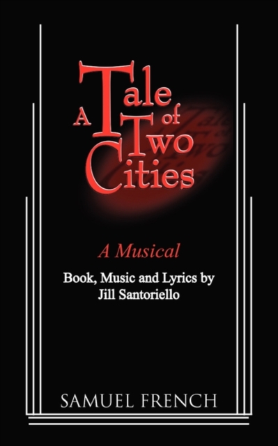 Tale of Two Citites - A Musical