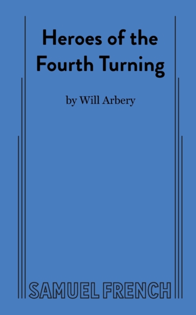 Heroes of the Fourth Turning