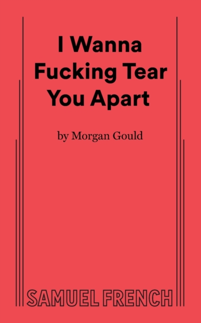 I Wanna Fucking Tear You Apart