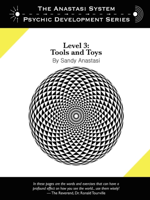 Anastasi System - Psychic Development Level 3: Tools and Toys