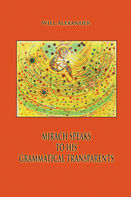 Mirach Speaks To His Grammatical Transparents
