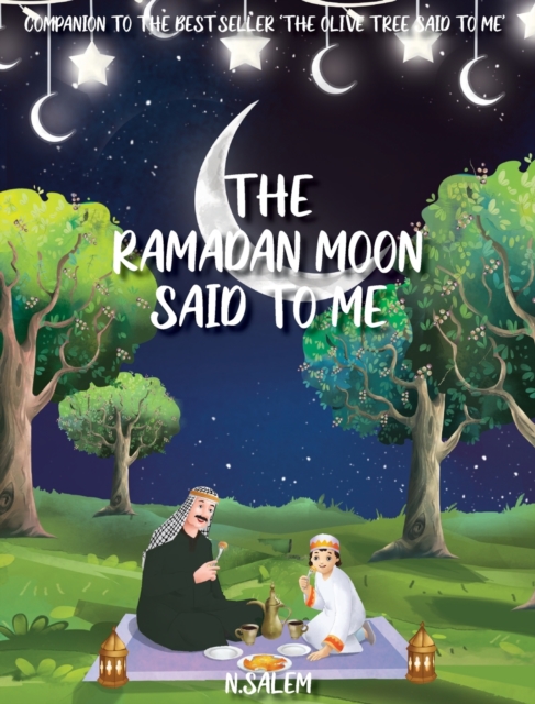 Ramadan Moon Said To Me