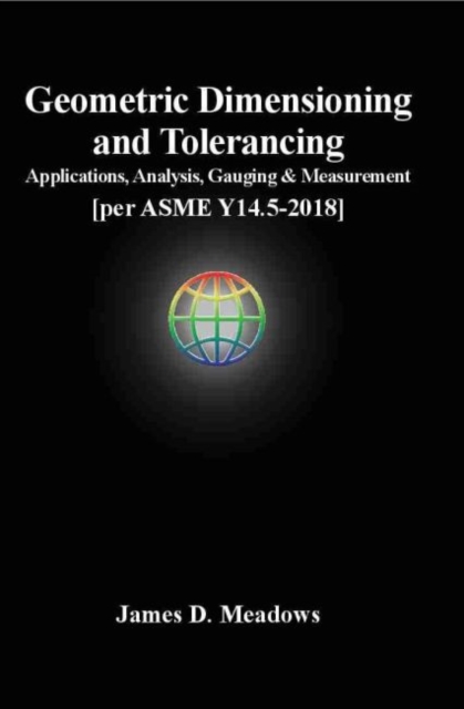 Geometric Dimensioning and Tolerancing