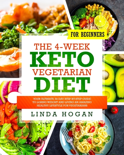 4-Week Keto Vegetarian Diet for Beginners