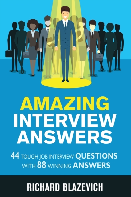 Amazing Interview Answers