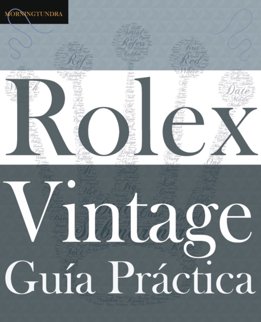 Guia Practica del Rolex Vintage