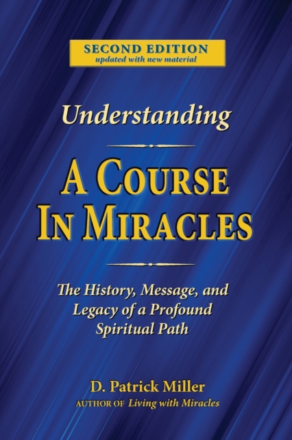 Understanding A Course in Miracles