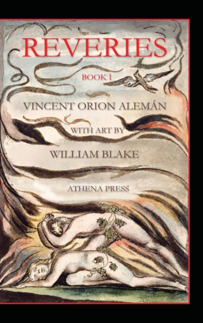 Reveries, Book I, With Art by William Blake