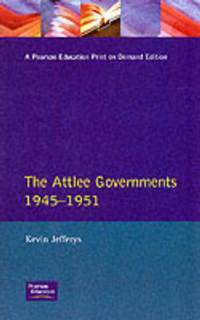The Attlee Governments 1945-1951