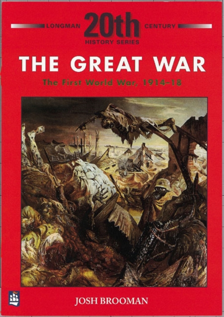 Great War: The First World War 1914-18