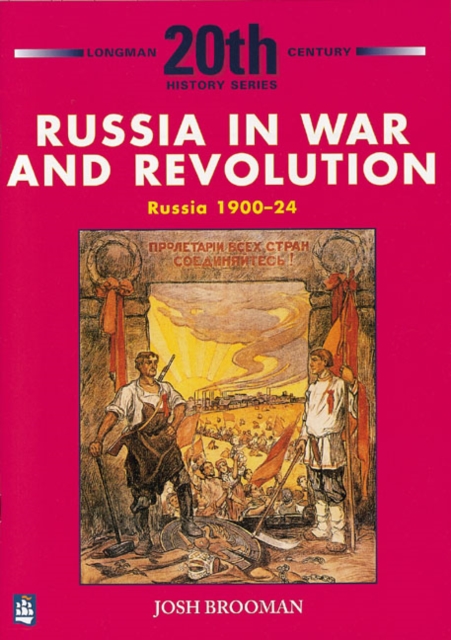 Russia in War and Revolution: Russia 1900-24 3rd Booklet of Second Set