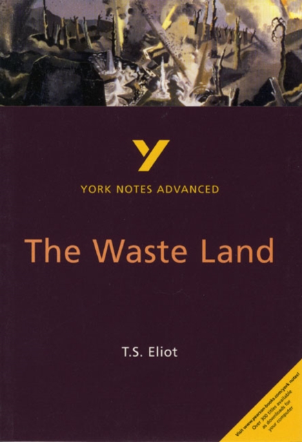 The Waste Land (York Notes Advanced) English Literature Study Guide - for 2026, 2027 exams