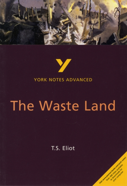 The Waste Land (York Notes Advanced) English Literature Study Guide - for 2026, 2027 exams