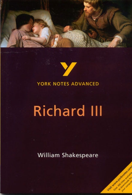 Richard III (York Notes Advanced) English Literature Study Guide - for 2026, 2027 exams