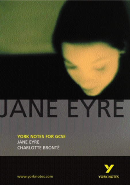 Jane Eyre: York Notes for GCSE