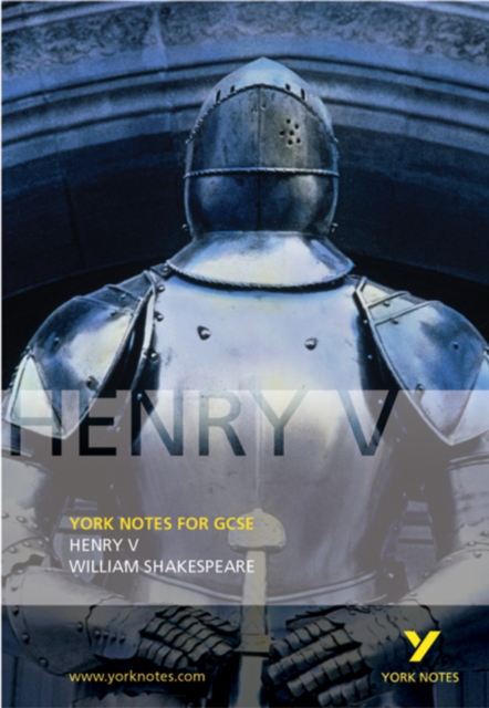 Henry V: York Notes GCSE - for 2026, 2027 exams