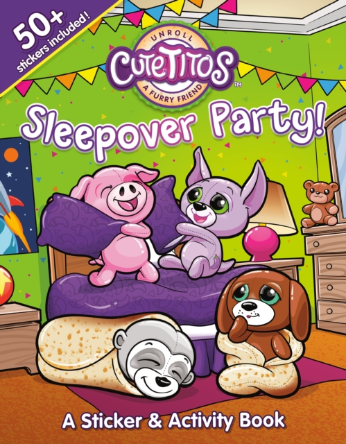 Cutetitos Sleepover Party!